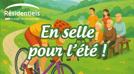 Vignette En selle pour l'été aux Résidentiels de St-Sulpice de Royan résidence seniors