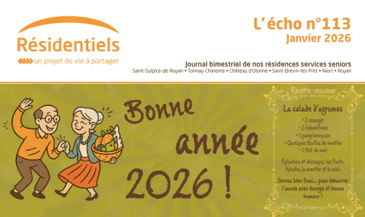 L'écho des Résidentiels résidences seniors Deux-Sèvres, Vendée, Charente-Maritime, Loire Atlantique
