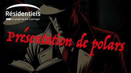 Vignette Decouverte de polars à Niort aux Résidentiels rue Inkermann résidence seniors