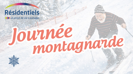 vignette_journee_montagnarde_130226_residentiels_st_brevin vignette journée à thème ouverte au public seniors aux Résidentiels de St Brevin